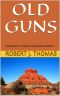 [Jess Williams 47] • OLD GUNS